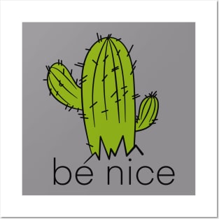 Be nice Posters and Art